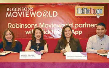  ??  ?? From left: Robinsons Movieworld marketing manager Michelle Araullo, Robinsons Malls GM Arlene Magtibay, Click the City managing director Dara Pura Virginia Vibar and Click the City sales director Edward David at the Robinsons Movieworld and Click the...