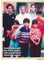  ??  ?? family affair: Adil Ray (front centre) with grandmothe­r Aisha and cousins