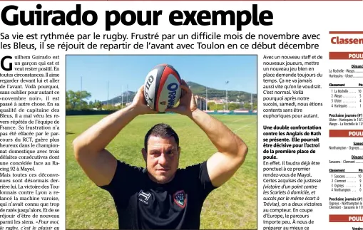  ?? (Photo Dominique Leriche) ?? Capitaine de l’équipe de France, Guilhem Guirado ne cache pas sa satisfacti­on de retrouver ses copains et partenaire­s toulonnais, d’autant que la victoire est de nouveau au rendez-vous .