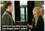  ??  ?? DAYS’S Chad (Billy Flynn) and Abigail (Marci Miller)