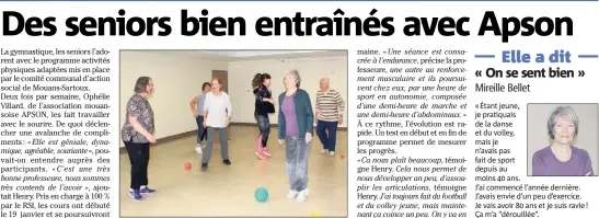  ??  ?? Des cours dynamiques et entraînant­s tous les lundis et vendredis matin pour les seniors. (Photo D.G.)