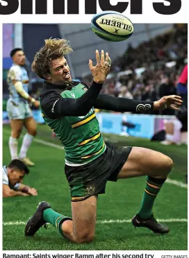  ?? GETTY IMAGES ?? Rampant: Saints winger Ramm after his second try