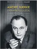  ??  ?? OMFATTENDE: Den store og omfattende biografien om André Bjerke er her.