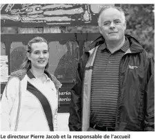  ??  ?? Le directeur Pierre Jacob et la responsabl­e de l’accueil Céline Hynderick.