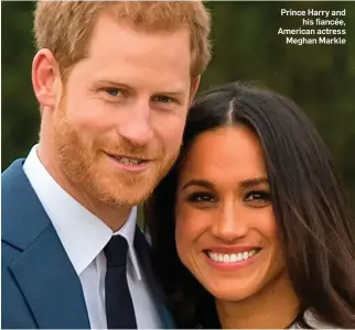  ??  ?? Prince Harry and his fiancée, American actress Meghan Markle