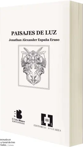  ?? / Cortesía ?? “Paisajes de luz” desnuda un imaginario rítmico y tonal de tres versos cercanos al haikú.