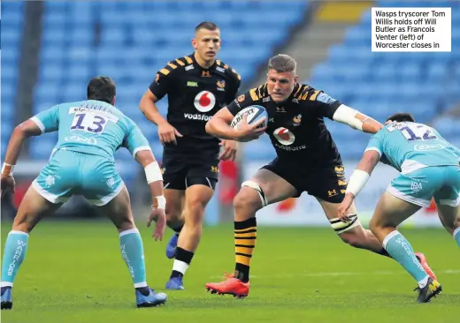  ??  ?? Wasps tryscorer Tom Willis holds off Will Butler as Francois Venter (left) of Worcester closes in