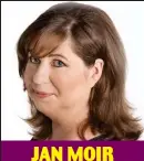  ??  ?? JAN MOIR INTERVIEWE­R OF THE YEAR (AGAIN)