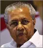  ??  ?? Pinarayi Vijayan