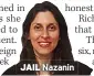  ??  ?? JAIL Nazanin