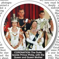  ?? ?? CORONATION: The Duke, beside Prince Philip, with the Queen and Queen Mother