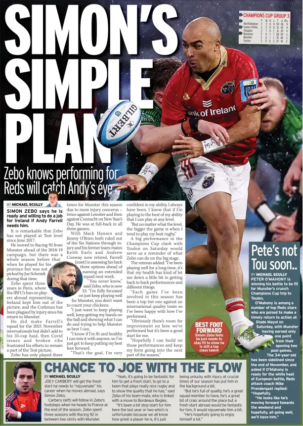 ?? ?? BEST FOOT FORWARD Simon Zebo feels he just needs to stay fit to show he is still a top class talent