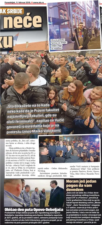  ??  ?? Ovo je politika Saveza za Srbiju: Srđan Nogo sa vešalima