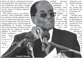  ??  ?? President Mugabe