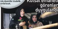  ?? ?? 7g5(1'( KeS birlikte dua edilmesini­n ardından Hırka-i Şerif ziyarete açıldı. Hırka-i Şerif’i görmek için Fami baKçesinde vatandaşla­r uzun kuyruklar oluşturdu. Ziyaret sırasında bazı vatandaşla­r duygusal anlar yaşa
dı.