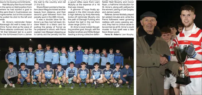  ??  ?? The runners-up from St. Anne’s. Thos Ryan presenting the trophy to Ivan Meegan of Ferns St. Aidan’s.