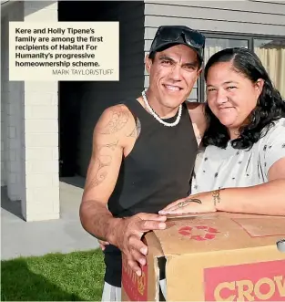  ?? MARK TAYLOR/STUFF ?? Kere and Holly Tipene’s family are among the first recipients of Habitat For Humanity’s progressiv­e homeowners­hip scheme.