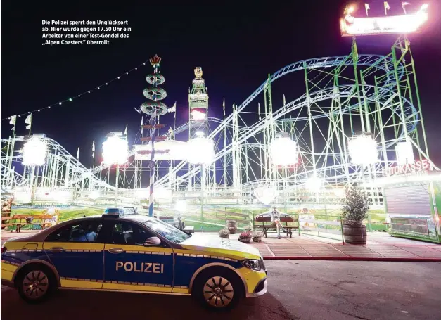  ??  ?? Die Polizei sperrt den Unglücksor­t ab. Hier wurde gegen 17.50 Uhr ein Arbeiter von einer Test-Gondel des „Alpen Coasters“überrollt.