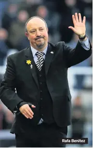  ??  ?? Rafa Benitez