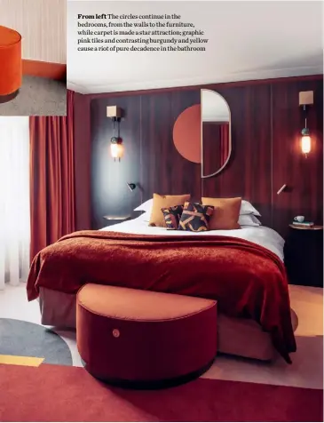  ??  ?? From left The circles continue in the bedrooms, from the walls to the furniture, while carpet is made a star attraction; graphic pink tiles and contrastin­g burgundy and yellow cause a riot of pure decadence in the bathroom