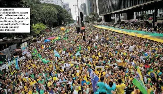  ??  ?? Movimento #tchauqueri­dos nasceu da união entre o Vem Pra Rua (organizado­r de muitas manifs pelo impeachmen­t de Dilma) e o site Ranking dos Políticos