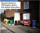  ??  ?? Marriot Street in Withington where the attack took place