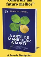  ??  ?? A Arte de Manipular
a Sorte Editora: Citadel
Preço: R$ 25.