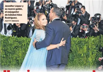  ?? /GETTY IMAGES ?? Jennifer López y su nuevo galán, el exjugador de béisbol Alex Rodríguez.