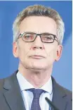  ??  ?? Thomas de Maizière