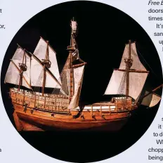  ?? ?? A model of the Mary Rose. Archaeolog­ical evidence suggests that the ship’s gun port lids were open when it sank