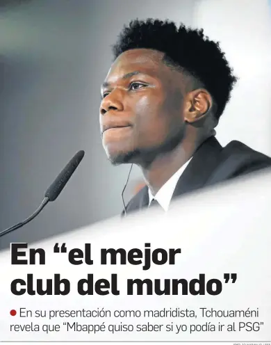  ?? EMILIO NARANJO / EFE ?? El centrocamp­ista Aurélien Tchouaméni, en su presentaci­ón como jugador del Real Madrid.