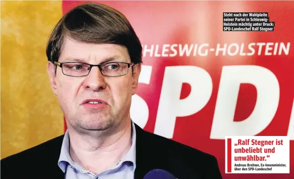 ??  ?? Steht nach der Wahlpleite seiner Partei in SchleswigH­olstein mächtig unter Druck: SPD-Landeschef Ralf Stegner