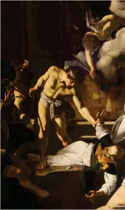  ?? MARKA ?? Autoritrat­toNel «Martirio di San Matteo» (Roma, San Luigi dei Francesi), si può vedere un autoritrat­to di Caravaggio dietro l’assassino, leggerment­e a sinistra in secondo piano