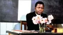  ?? IMDB.COM ?? Sidney Poitier starred as a London teacher in the 1967 film To Sir, With Love.