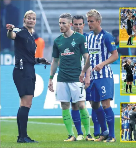  ??  ?? DIALOGANTE. Bibiana Steinhaus no tuvo problemas en el Hertha-Werder Bremen y se mostró dialogante con los jugadores.