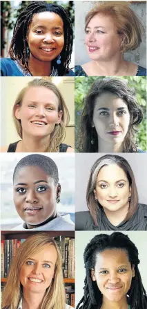  ??  ?? Clockwise from top left: Pumla Dineo Gqola, Helen Moffett, Michelle Hattingh, Ferial Haffajee, Dela Gwala, Rebecca Davis, Gugulethu Mhlungu and Jen Thorpe