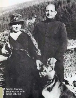  ??  ?? Subhas Chandra Bose with his wife Emilie Schenkl