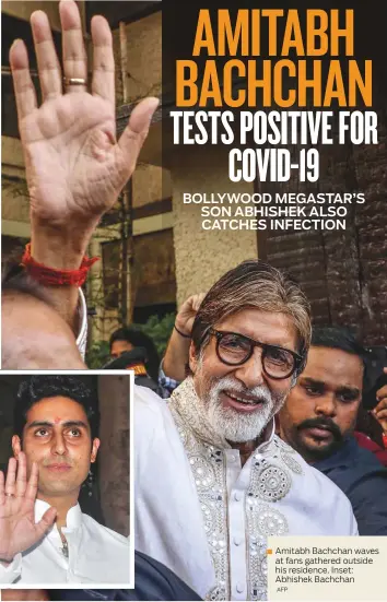  ?? AFP ?? ■
Amitabh Bachchan waves at fans gathered outside his residence. Inset: Abhishek Bachchan