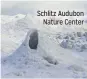  ??  ?? Schlitz Audubon
Nature Center