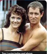  ??  ?? Top: Louise today and above, with John Nettles in Bergerac