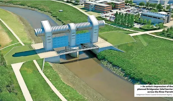  ?? Sedgemoor District Council/ Environmen­t Agency ?? An artist’s impression of the planned Bridgwater tidal barrier across the River Parrett