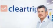  ??  ?? Cleartrip CEO Stuart Crighton