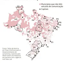  ??  ?? Mais da metade dos municípios brasileiro­s não tem veículos de comunicaçã­o