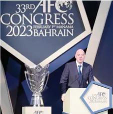  ?? — AFP photo ?? FIFA President Gianni Infantino delivers a speech during the 33rd Asian Football Confederat­ion (AFC) Congress at the Gulf Convention Centre in Manama.