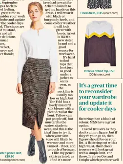  ??  ?? Printed pencil skirt, £39.50 (marksandsp­encer.com)