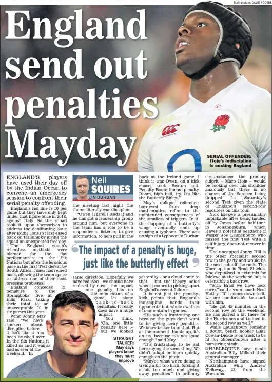  ?? Main picture: DAVID ROGERS ?? SERIAL OFFENDER: Itoje’s indiscipli­ne is costing England