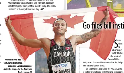  ?? AP ?? COMPETITIO­N, not cash, lures big names, including Canadian sprinter Andre De Grasse, to the American Track League.