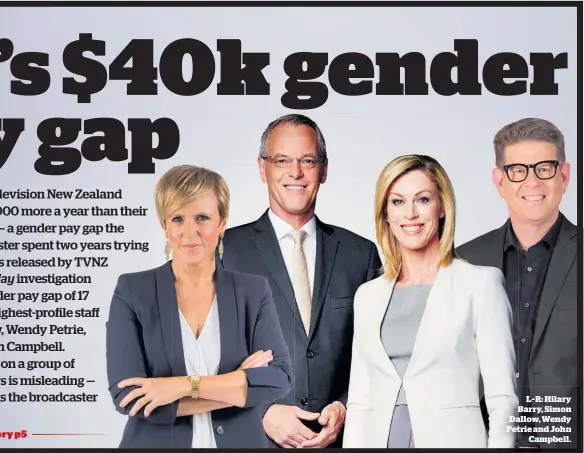  ??  ?? L–R: Hilary Barry, Simon Dallow, Wendy Petrie and John Campbell.