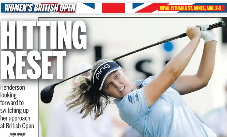  ?? —THEBLADEVI­AAP ?? Canadian Brooke Henderson took last week off of the LPGA Tour to prepare for this week’s Women’s British Open.