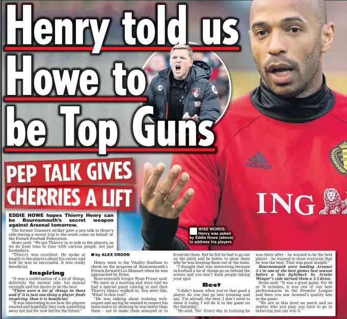  ??  ?? WISE WORDS: Henry was asked by Eddie Howe (above) to address his players